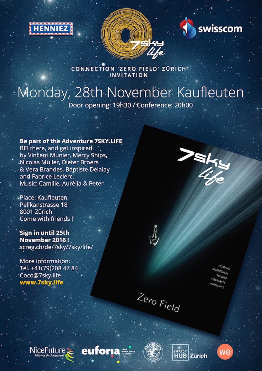 7sky.life Connection ‘Zero Field’ au Kaufleuten Zurich, le 28 novembre 16